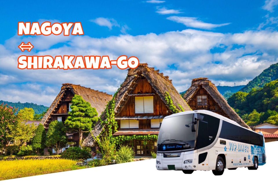 Shirakawa-Go From Nagoya One Day Bus Ticket Oneway/Roundway - Travel Experience