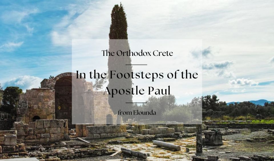 Orthodox Crete: In the Footsteps of the Apostle Paul - Inclusions and Amenities