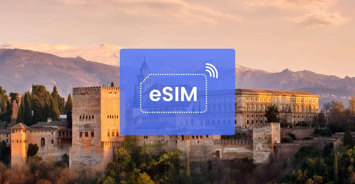 Granada: Spain/ Europe Esim Roaming Mobile Data Plan - Benefits and Key Features