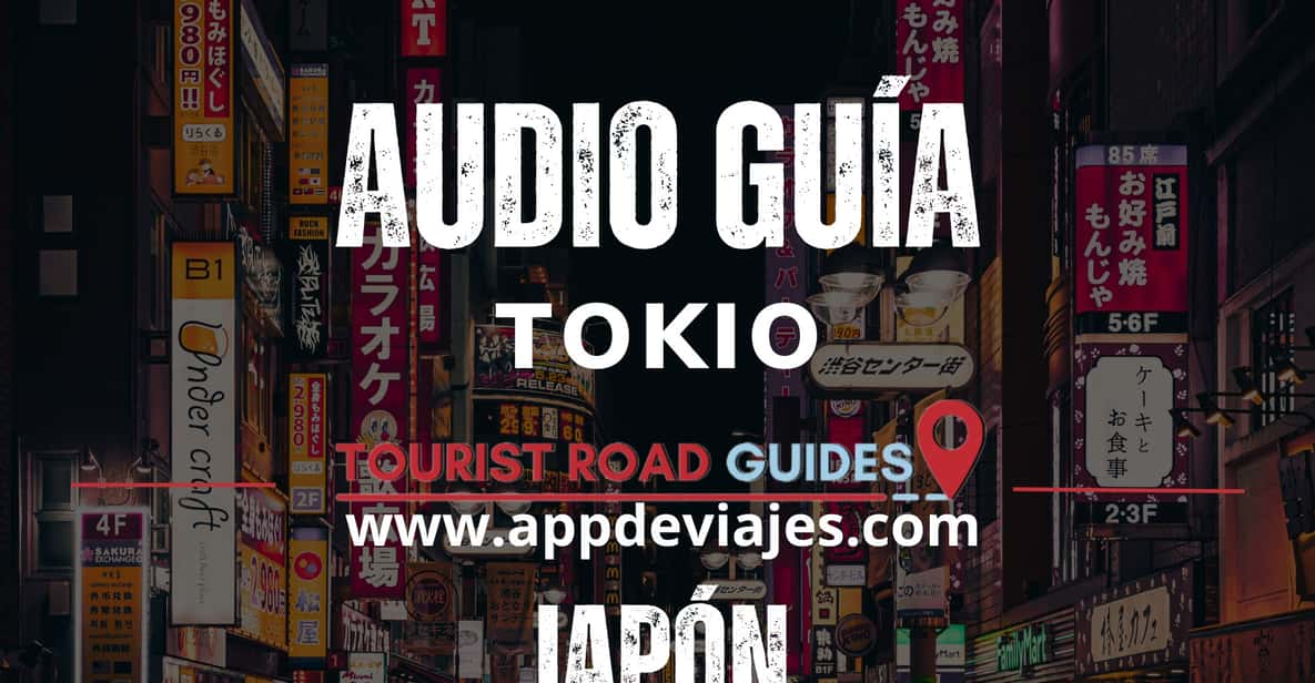 App Audio Guide Through the Japanese Capital Tokyo - Customizable Sightseeing Experience