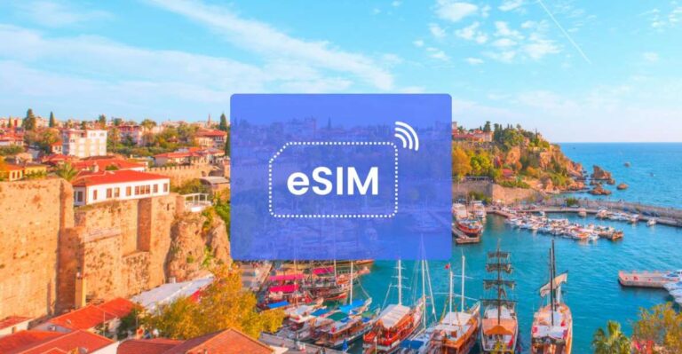 Antalya: Turkey (türkiye) / Europe Esim Roaming Mobile Data Overview Of Antalya, Turkey