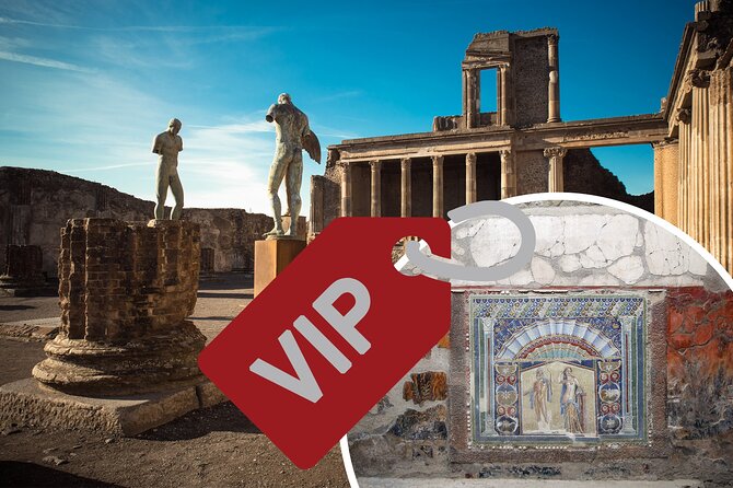 DISCOVERING POMPEII and HERCULANEUM - VIP Tour With Lunch - Tour Overview