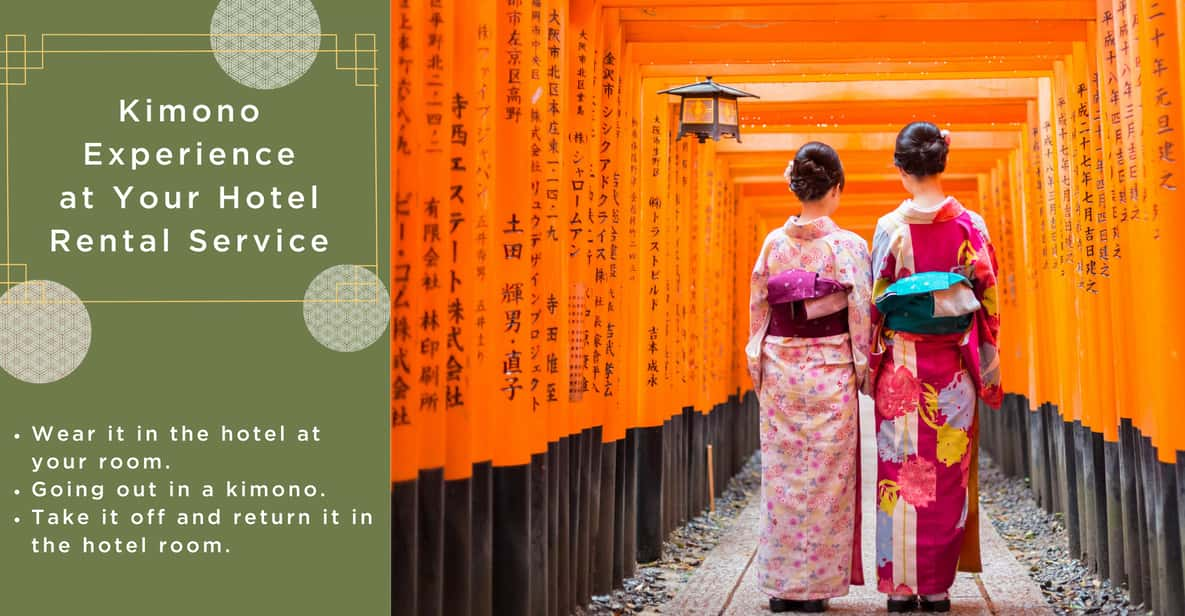 Kimono Experience at Your Hotel - Rental Service - Experience Duration and Accessibility