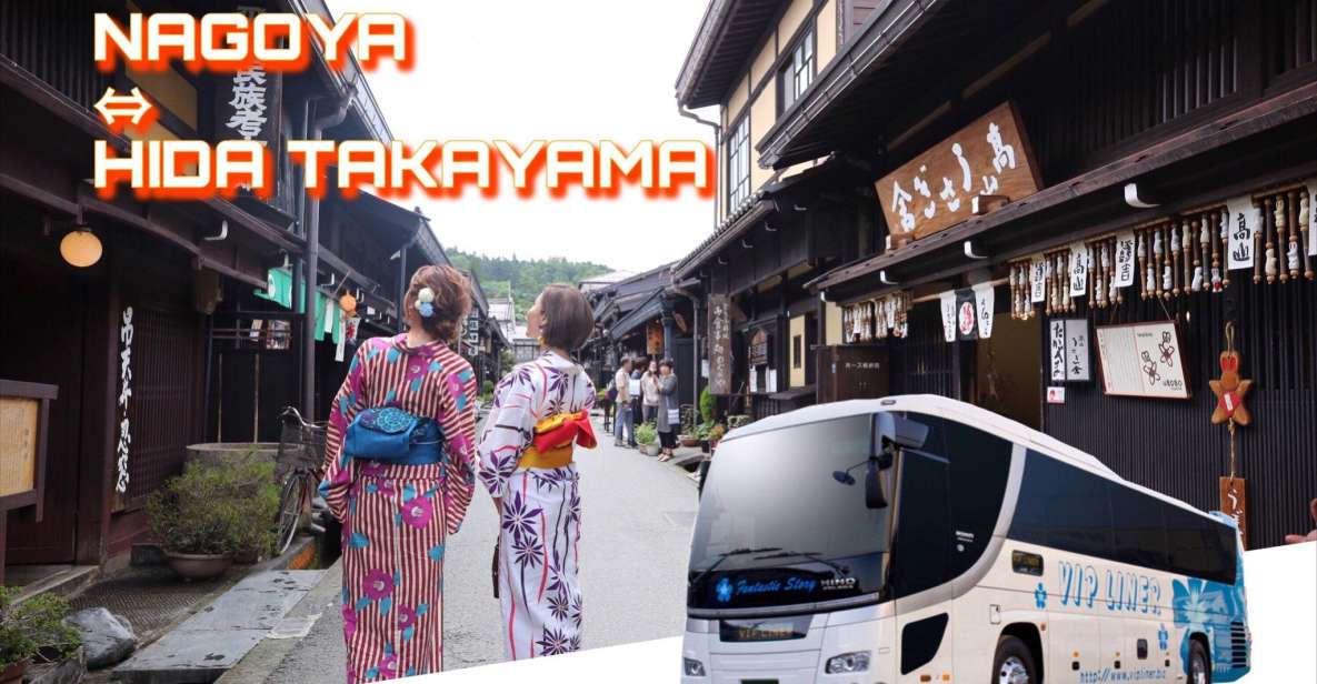 Hida Takayama From Nagoya Bus Ticket Oneway/Raundway - Itinerary Details