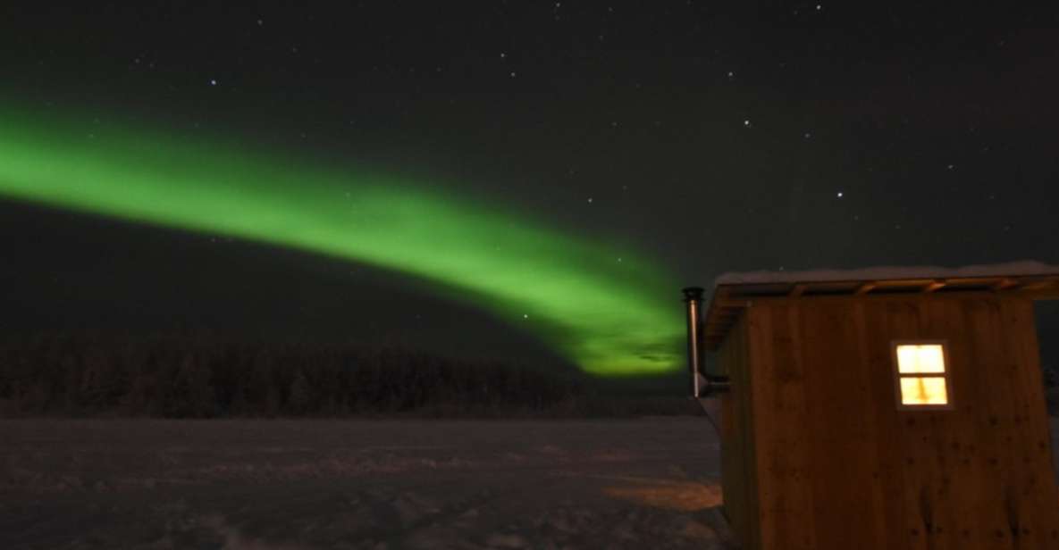 Chena Lake: Aurora Borealis Viewing & Ice Fishing Adventure - Witness the Northern Lights