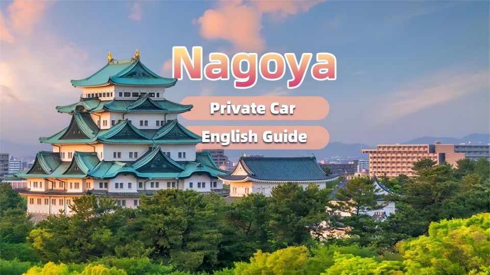 Private Nagoya Tour With Expert English Guide & Hotel Pickup - Cancellation and Refund Policy