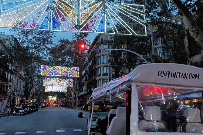 Christmas Lights Tour of Barcelona in Private Eco Tuk Tuk - Practical Details and Tips
