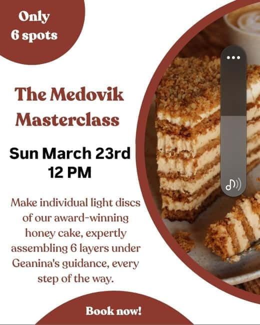 London: Medovik Cake Masterclass with Prosecco - The Detailed Breakdown of the Medovik Masterclass in London