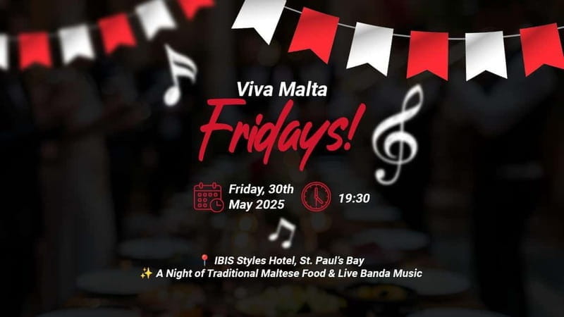 "Viva Malta" Nights at Ibis Styles, St Paul's Bay Malta - Price and Logistics